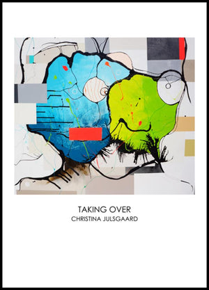 Taking Over / art poster 42X59,4 cm / A2